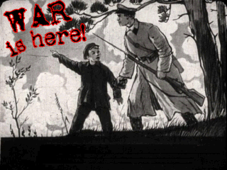 War is here